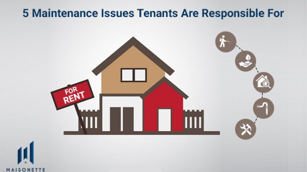 5 maintennance Issues tenants Are responsiblr for